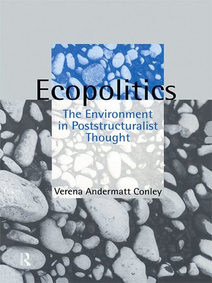 cover image of Ecopolitics: the Environment in Poststructuralist Thought